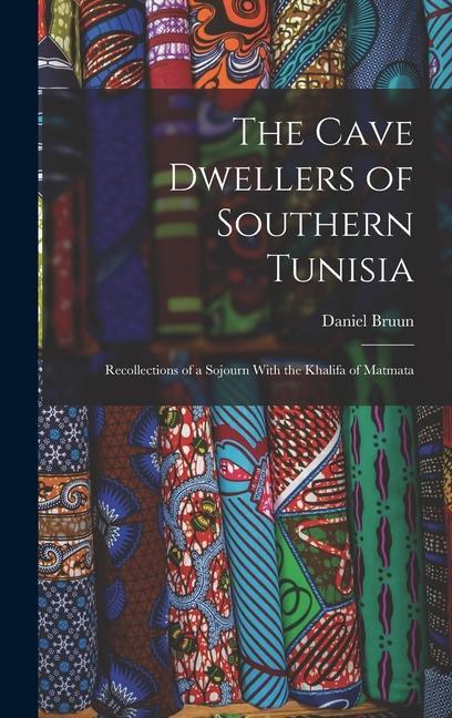 The Cave Dwellers of Southern Tunisia