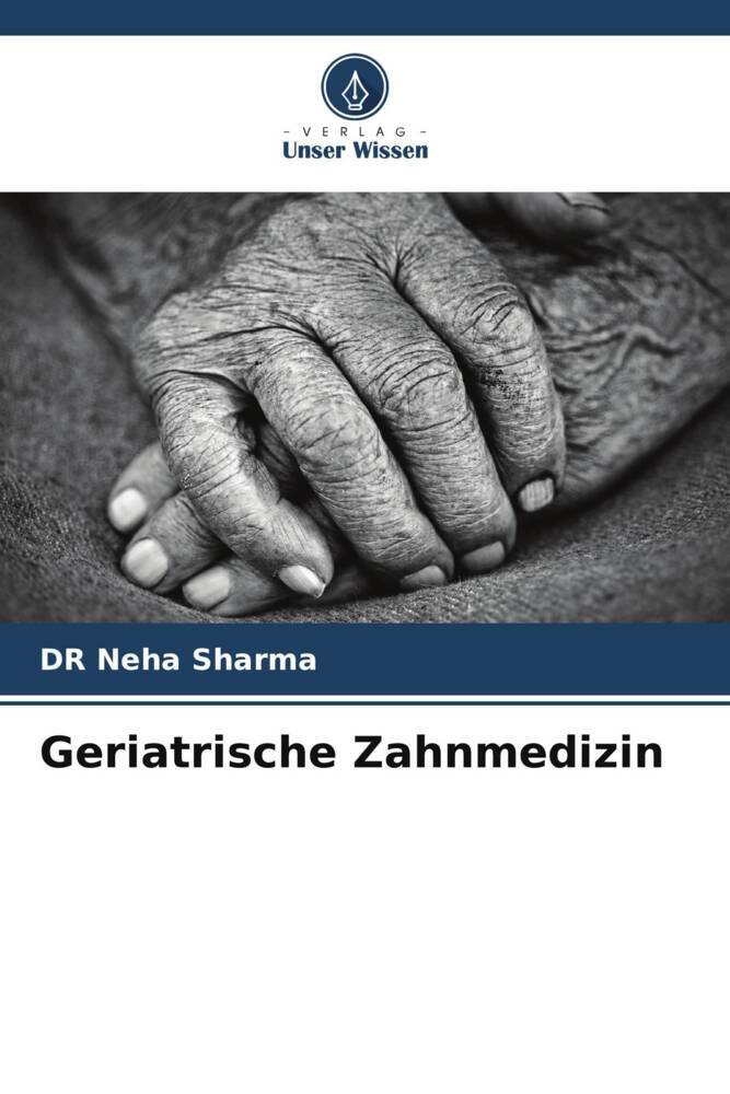 Geriatrische Zahnmedizin