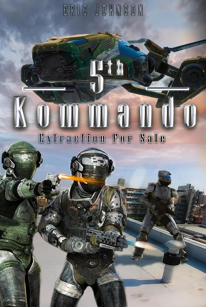 5th Kommando: Extraction for Sale