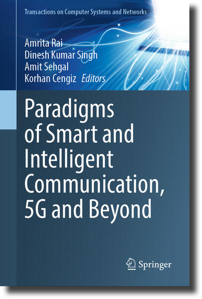 Paradigms of Smart and Intelligent Communication 5G and Beyond