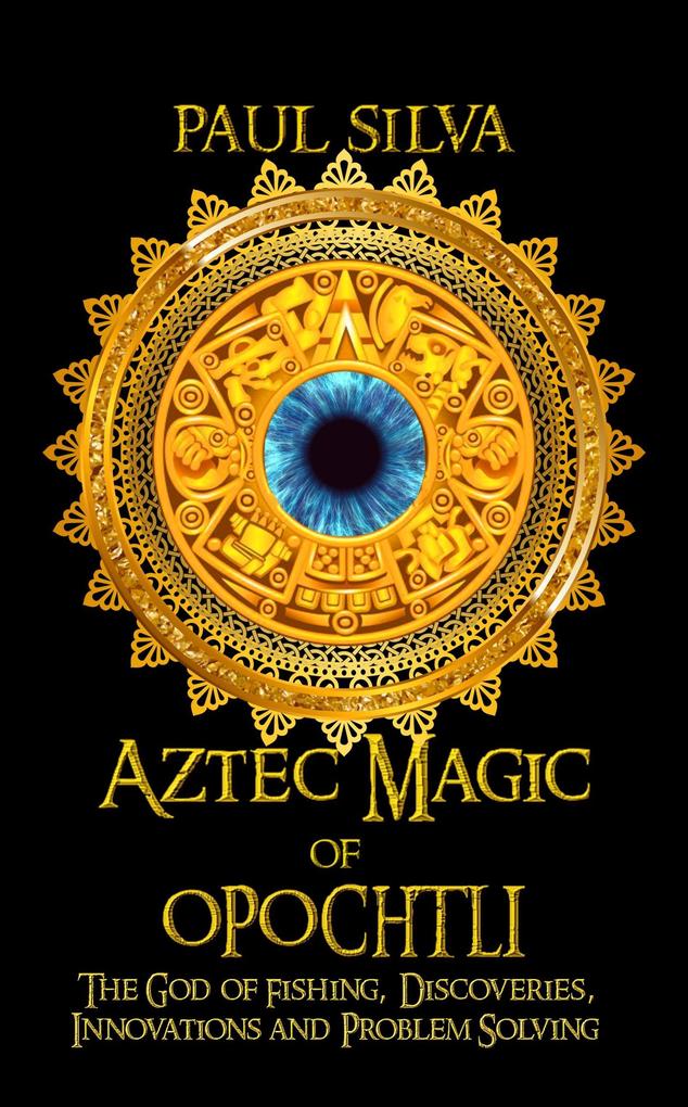 Aztec Magic of Opochtli