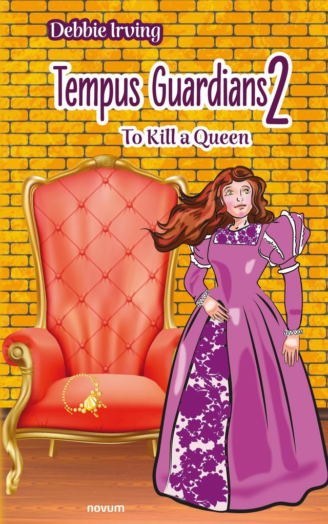 Tempus Guardians 2 - To Kill a Queen