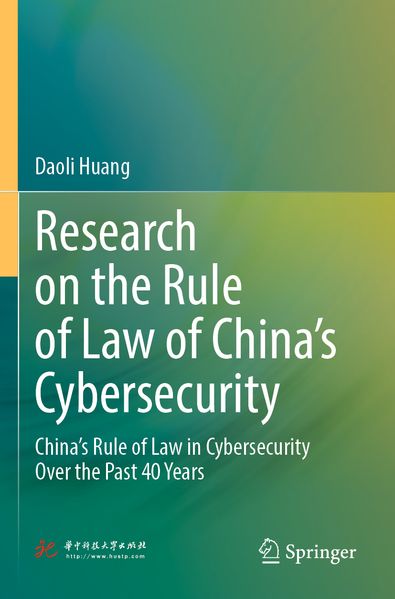 Research on the Rule of Law of China's Cybersecurity