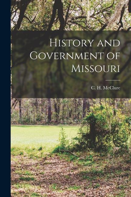 History and Government of Missouri