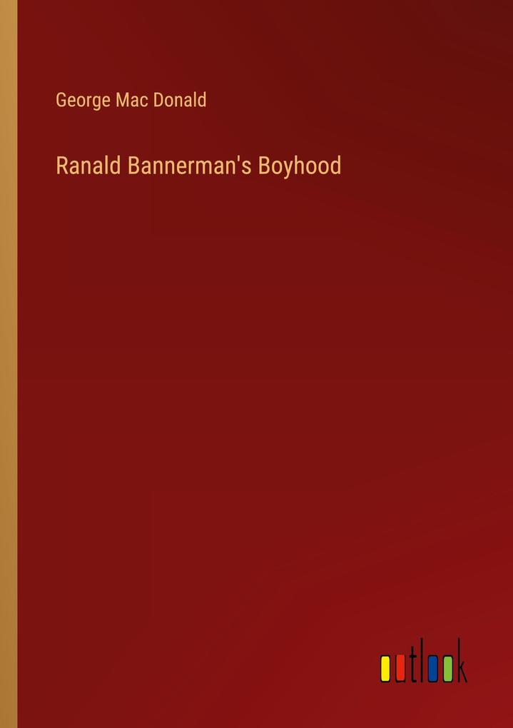 Ranald Bannerman's Boyhood