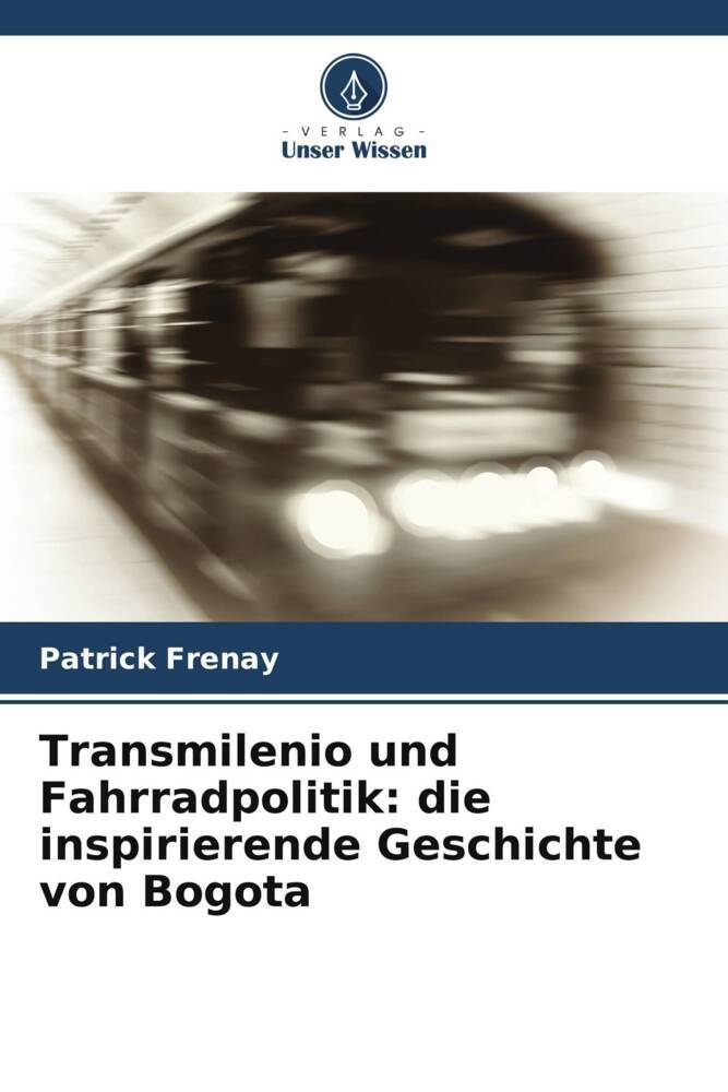 Transmilenio und Fahrradpolitik: die inspirierende Geschichte von Bogota