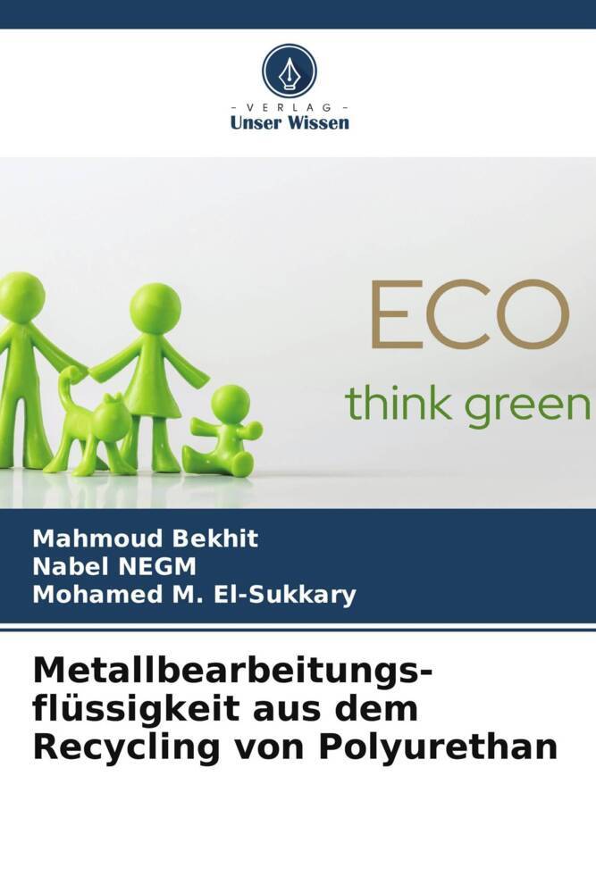 Metallbearbeitungs- flüssigkeit aus dem Recycling von Polyurethan