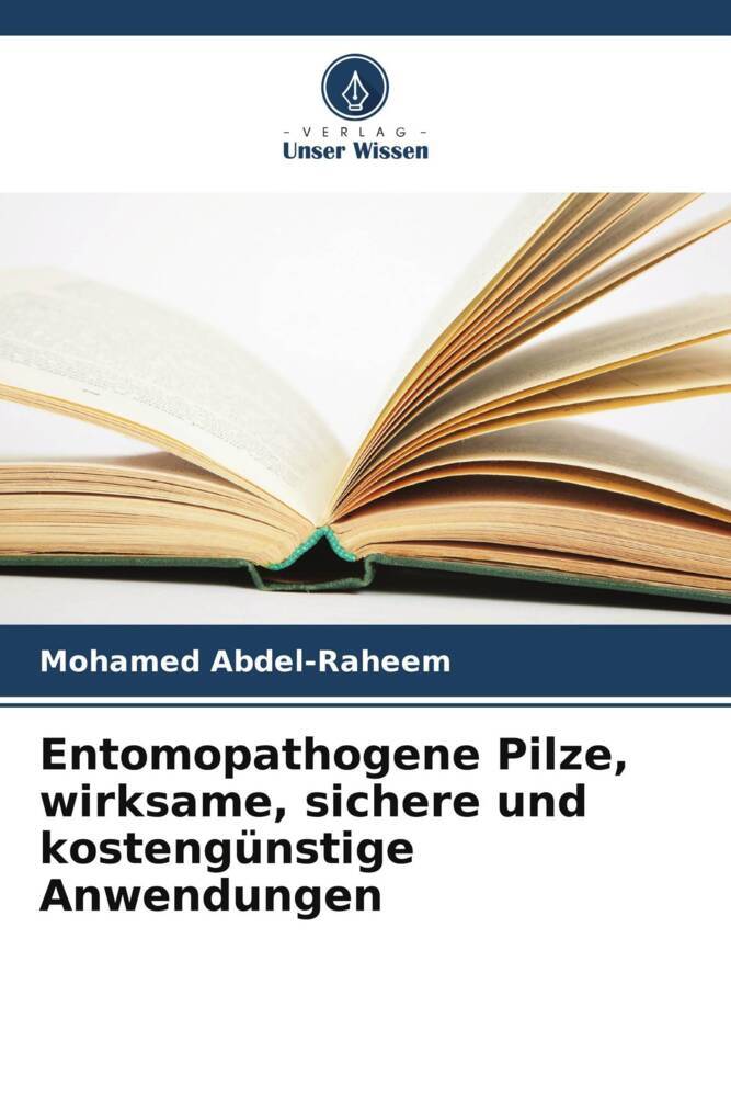 Entomopathogene Pilze wirksame sichere und kostengünstige Anwendungen