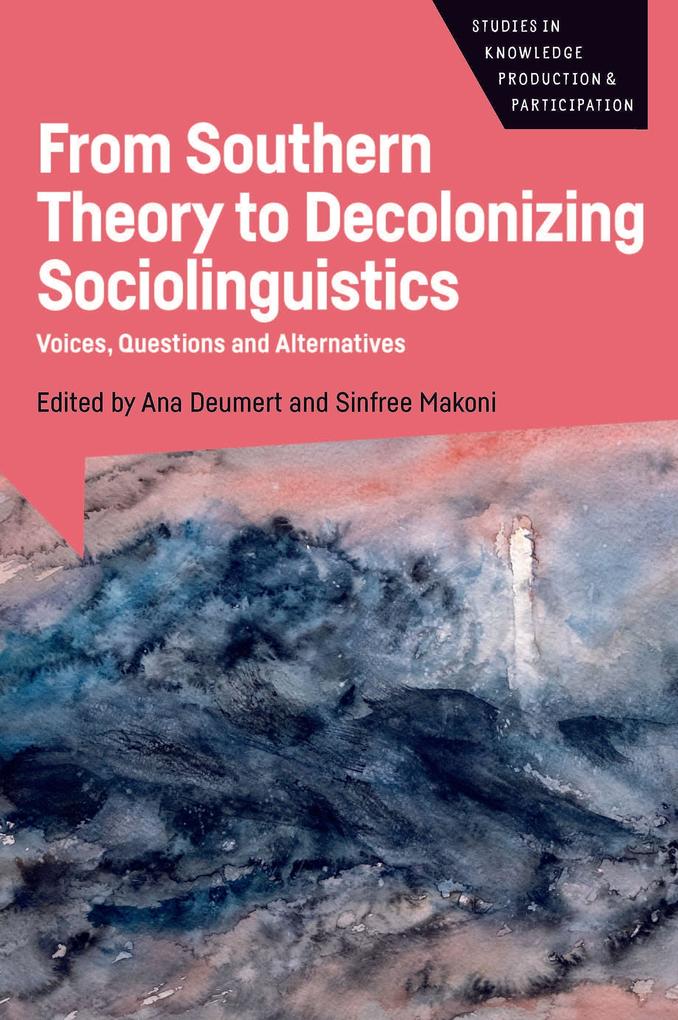 From Southern Theory to Decolonizing Sociolinguistics