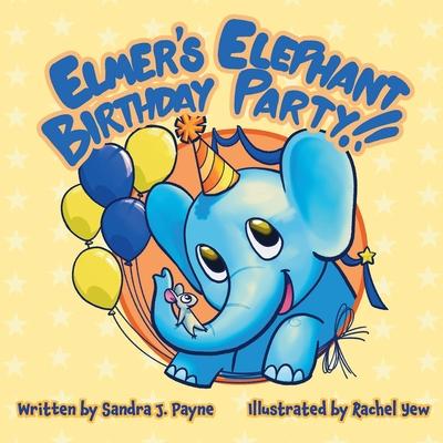 Elmer‘s Elephant Birthday Party: A Counting Book