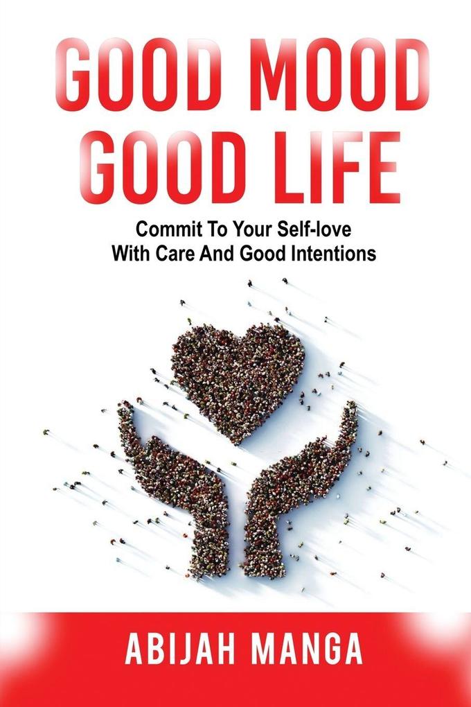 Good Mood Good Life