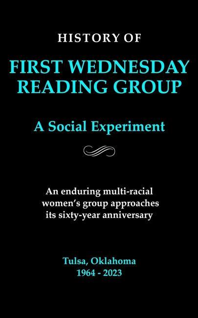 First Wednesday Reading Group: A Social Experiment