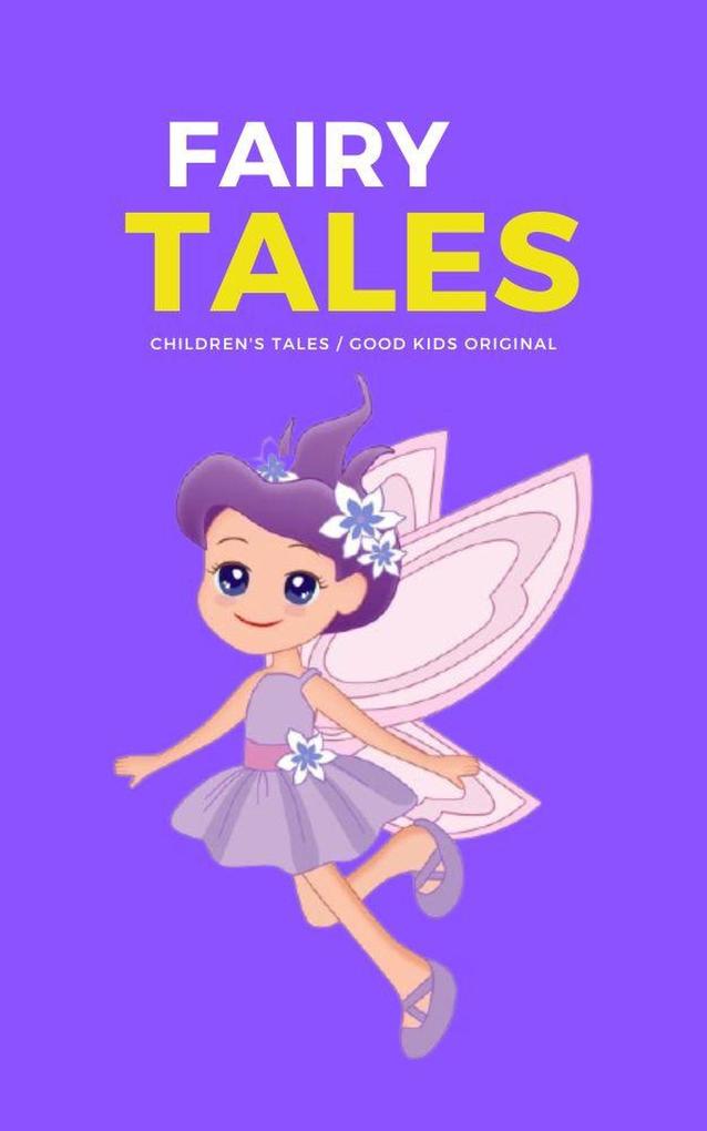 Fairy Tales (Good Kids #1)