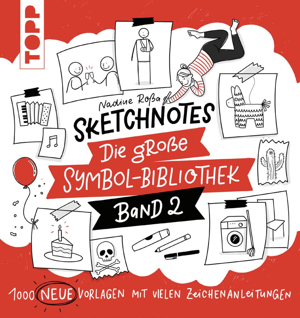 Topp Sketchnotes. Die Große Symbol-Bibliothek. Band 2. Von Der Spiegel-Bestseller-Autorin