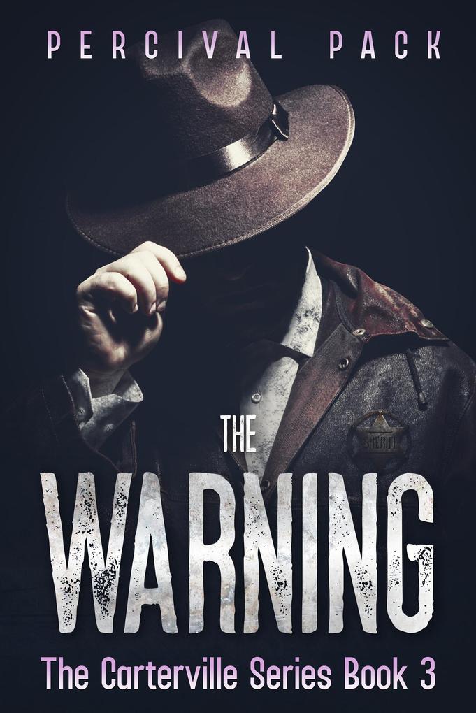 The Warning (The Carterville Series #3)