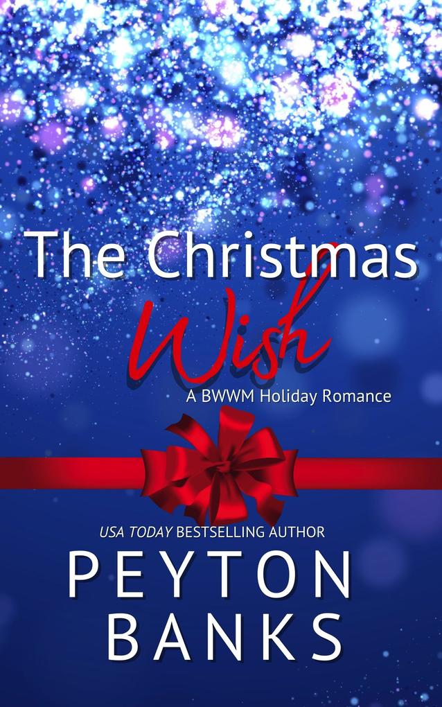 The Christmas Wish: A BWWM Holiday Romance (A Langdale Christmas #2)