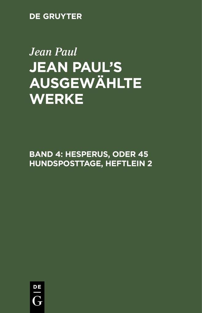Hesperus oder 45 Hundsposttage Heftlein 2