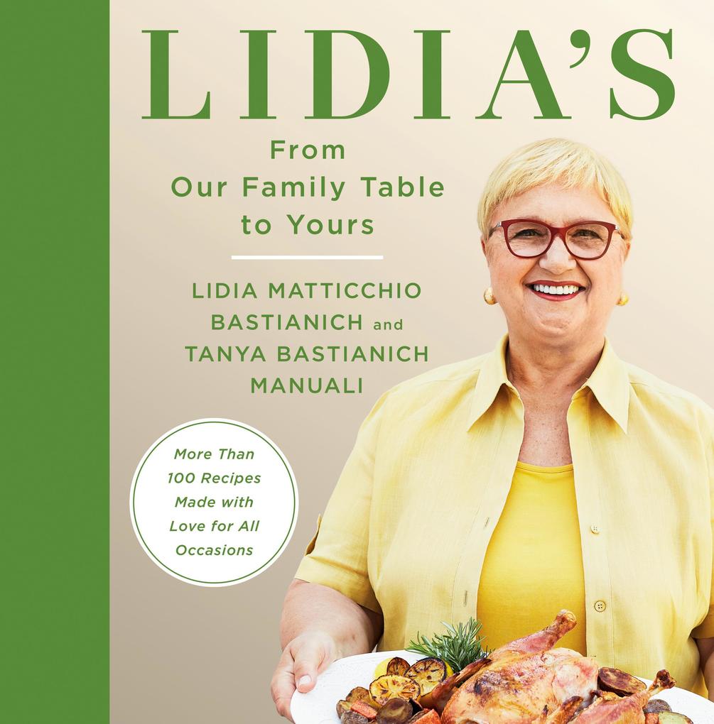 Lidia‘s From Our Family Table to Yours