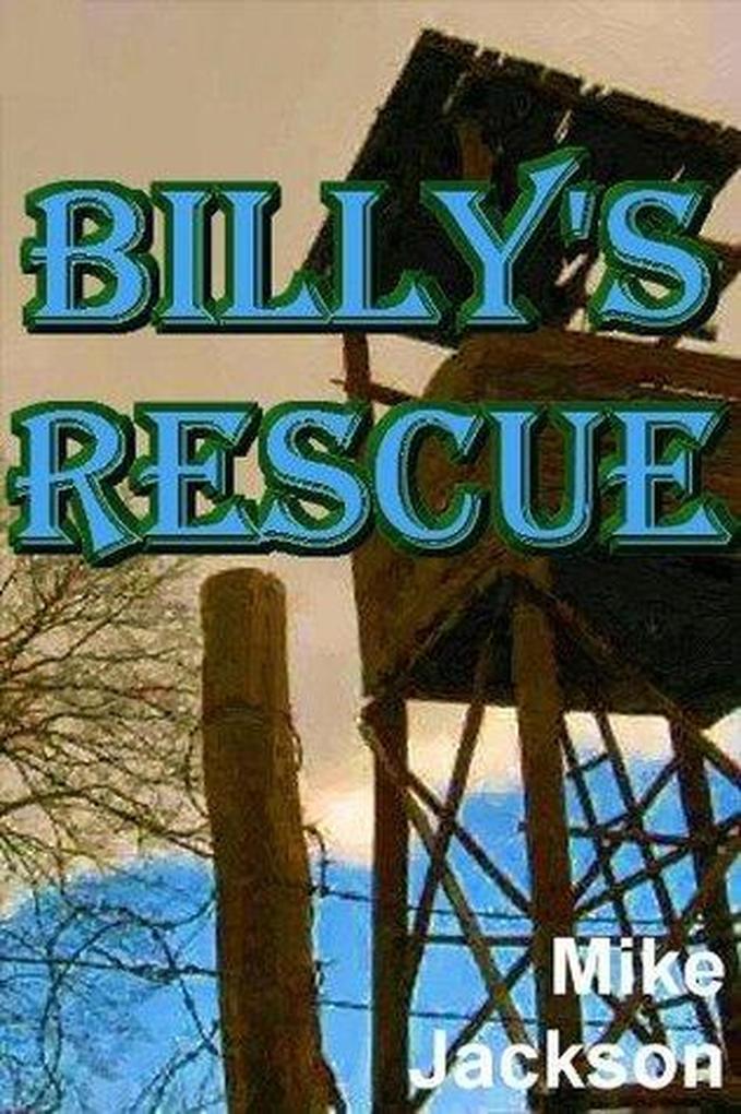 Billy‘s Rescue (Jim Scott Books #16)