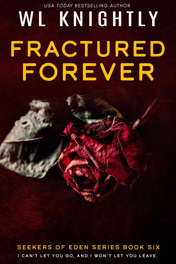 Fractured Forever (Seekers of Eden #6)