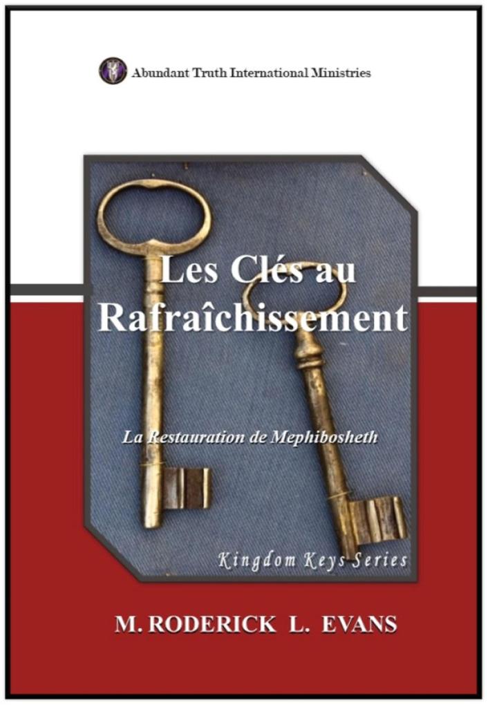 Les Clés au Rafraîchissement: La Restauration de Mephibosheth (Kingdom Keys Series (Français))