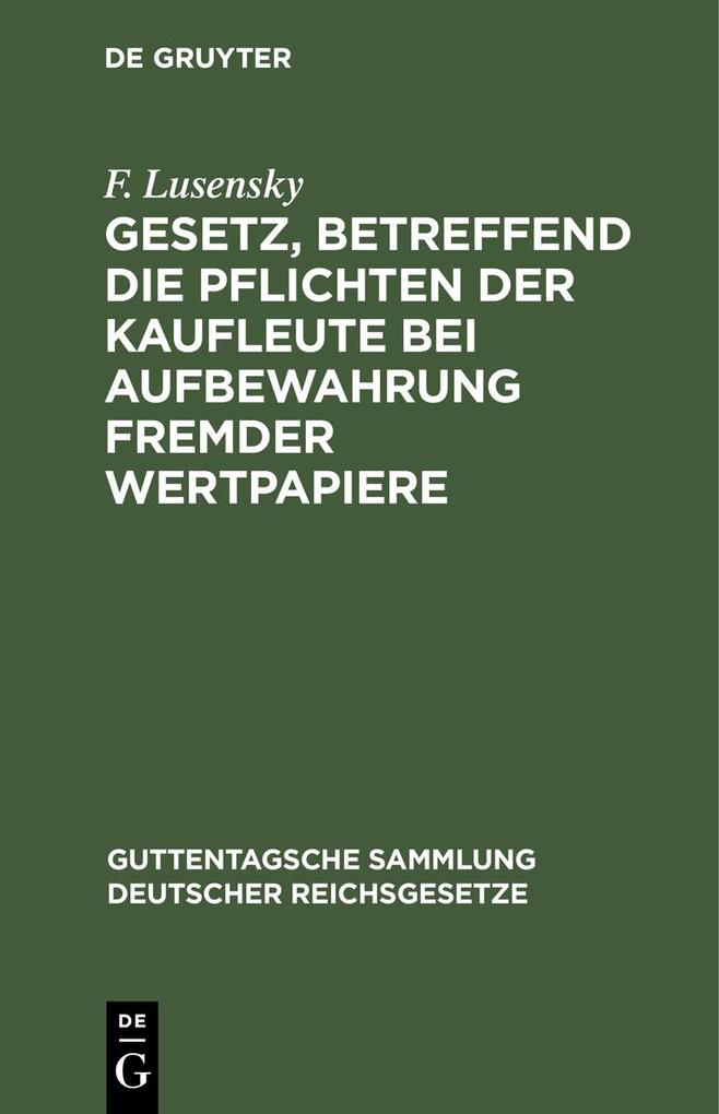 Gesetz betreffend die Pflichten der Kaufleute bei Aufbewahrung fremder Wertpapiere