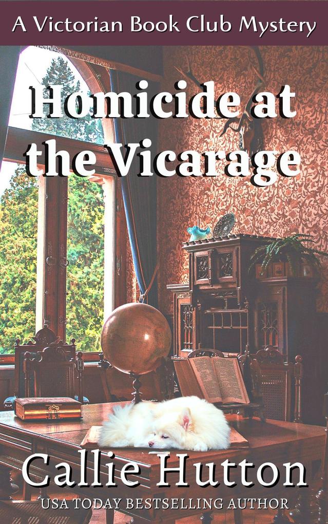 Homicide at the Vicarage (Victorian Cozy Mystery Series #5)