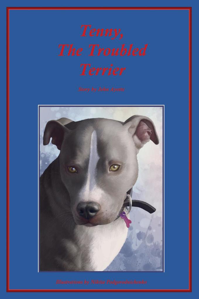 Tenny the Troubled Terrier