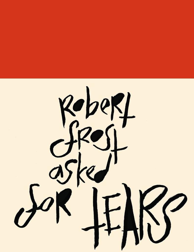 Madding Mission 'Robert Frost Asked For Tears' Jotter Book
