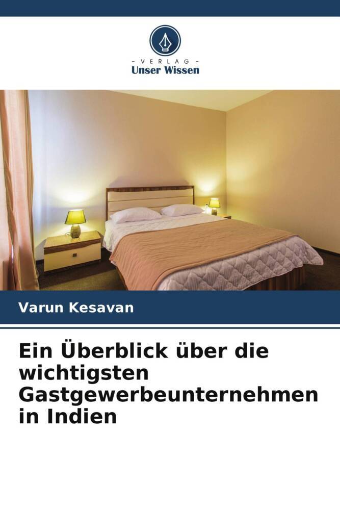 Ein Überblick über die wichtigsten Gastgewerbeunternehmen in Indien