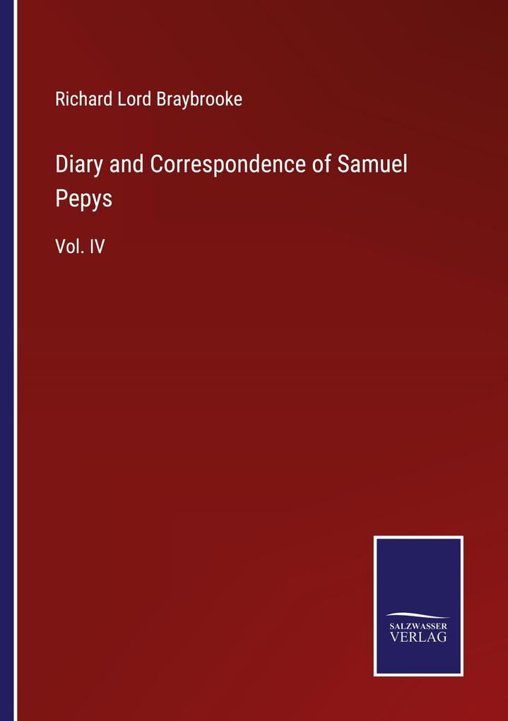 Diary and Correspondence of Samuel Pepys