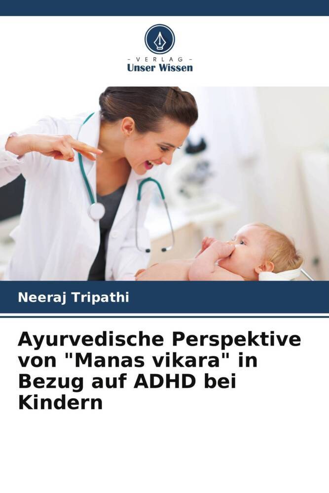 Ayurvedische Perspektive von 'Manas vikara' in Bezug auf ADHD bei Kindern