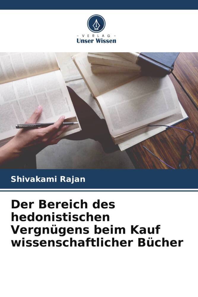 Der Bereich des hedonistischen Vergnügens beim Kauf wissenschaftlicher Bücher