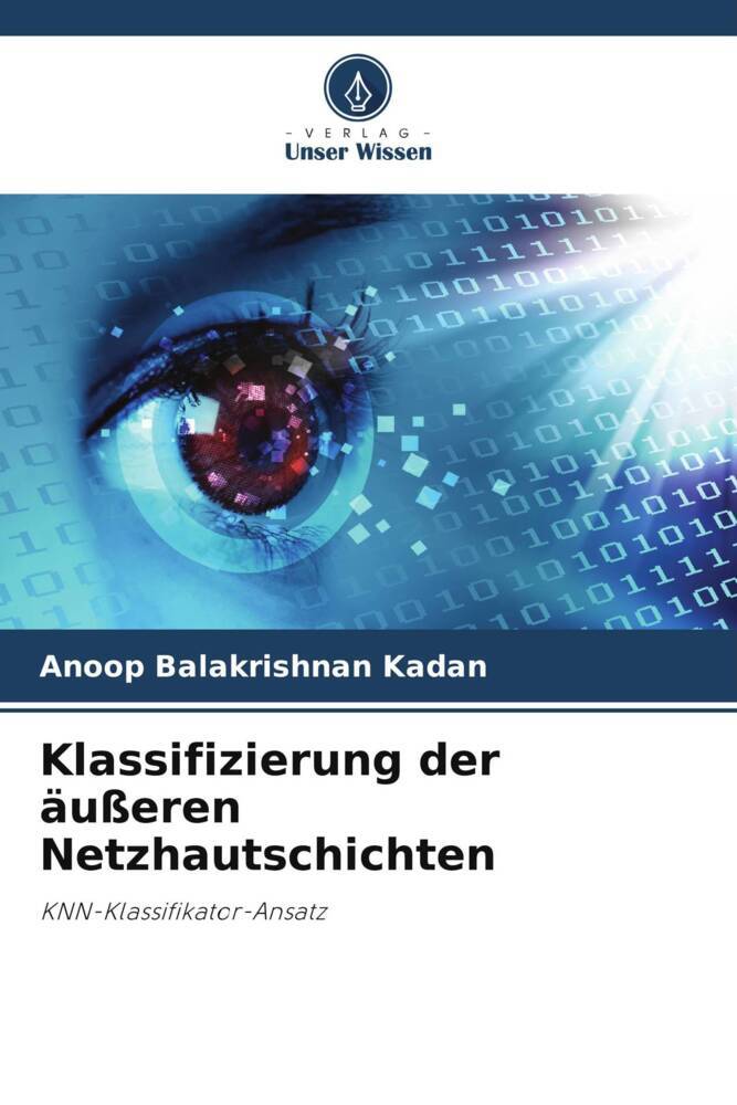 Klassifizierung der äußeren Netzhautschichten