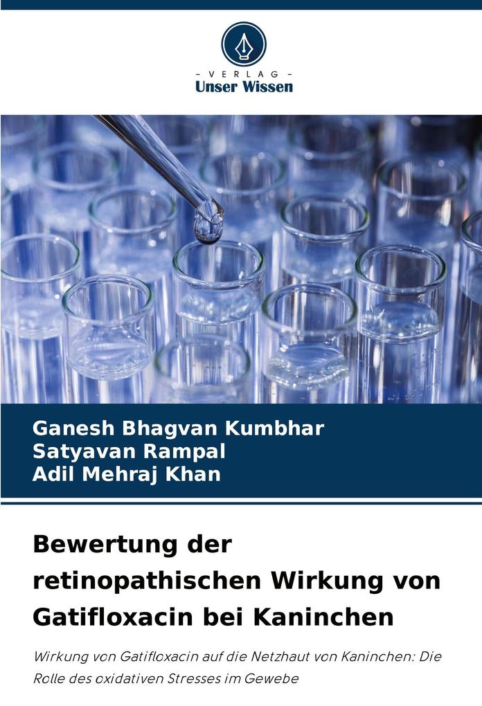 Bewertung der retinopathischen Wirkung von Gatifloxacin bei Kaninchen