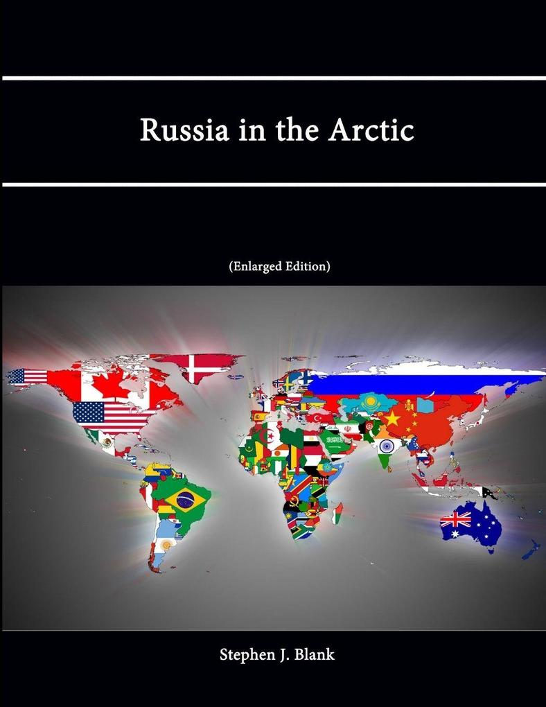 Russia in the Arctic (Enlarged Edition)