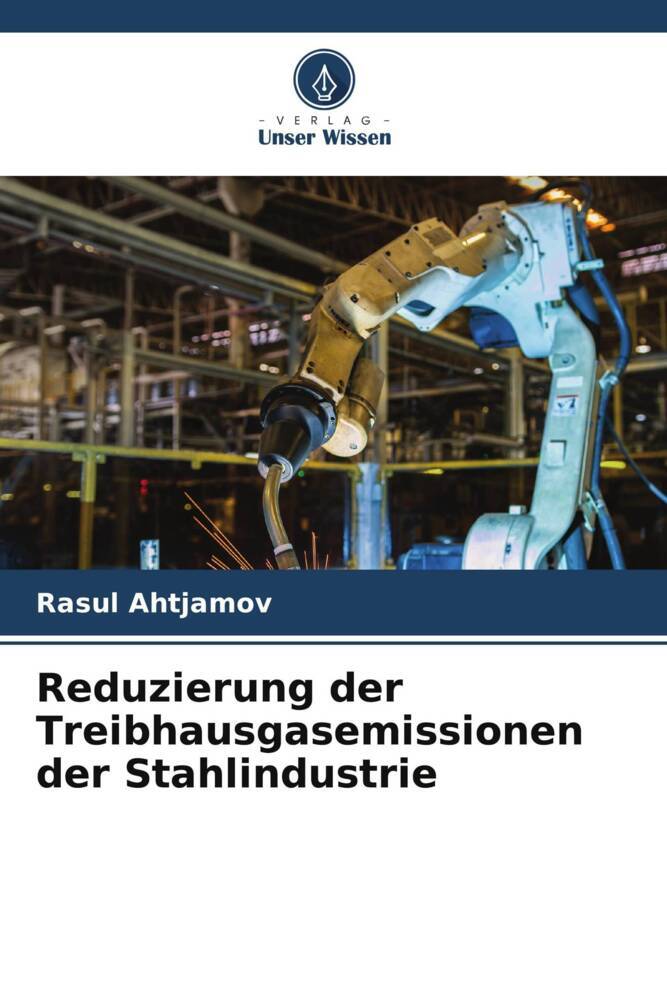 Reduzierung der Treibhausgasemissionen der Stahlindustrie
