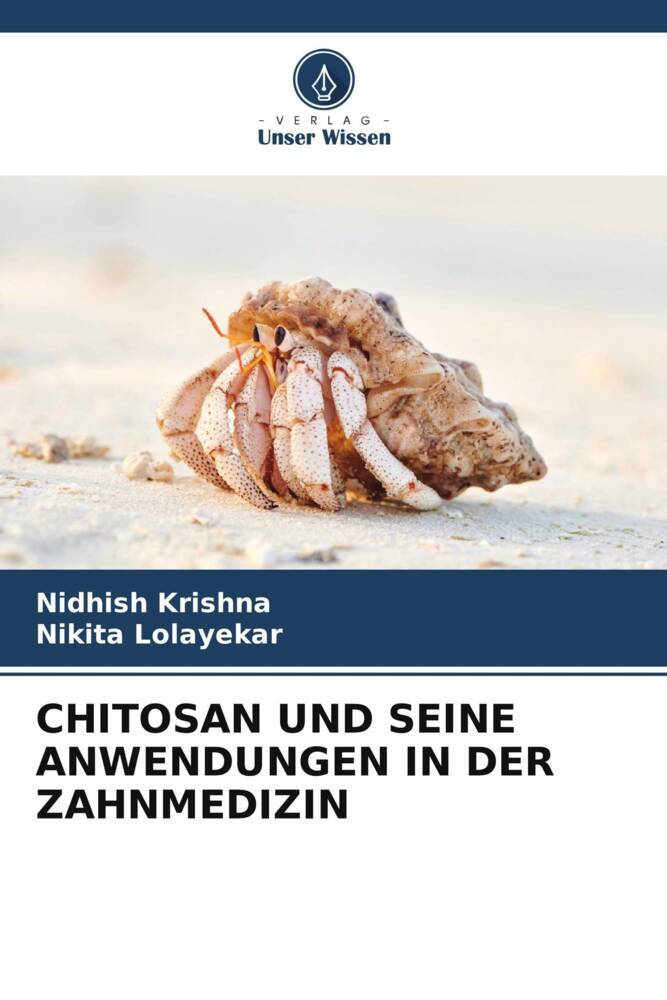 CHITOSAN UND SEINE ANWENDUNGEN IN DER ZAHNMEDIZIN