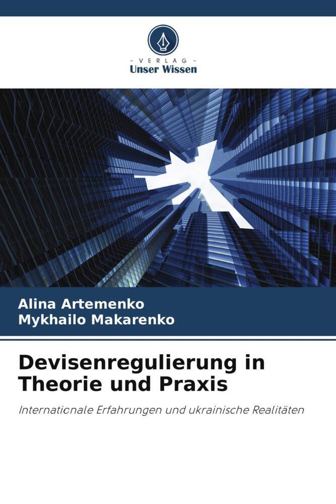 Devisenregulierung in Theorie und Praxis