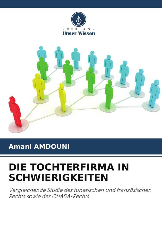 DIE TOCHTERFIRMA IN SCHWIERIGKEITEN