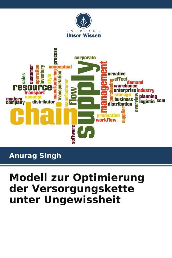 Modell zur Optimierung der Versorgungskette unter Ungewissheit