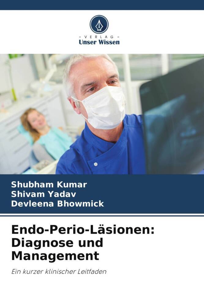 Endo-Perio-Läsionen: Diagnose und Management