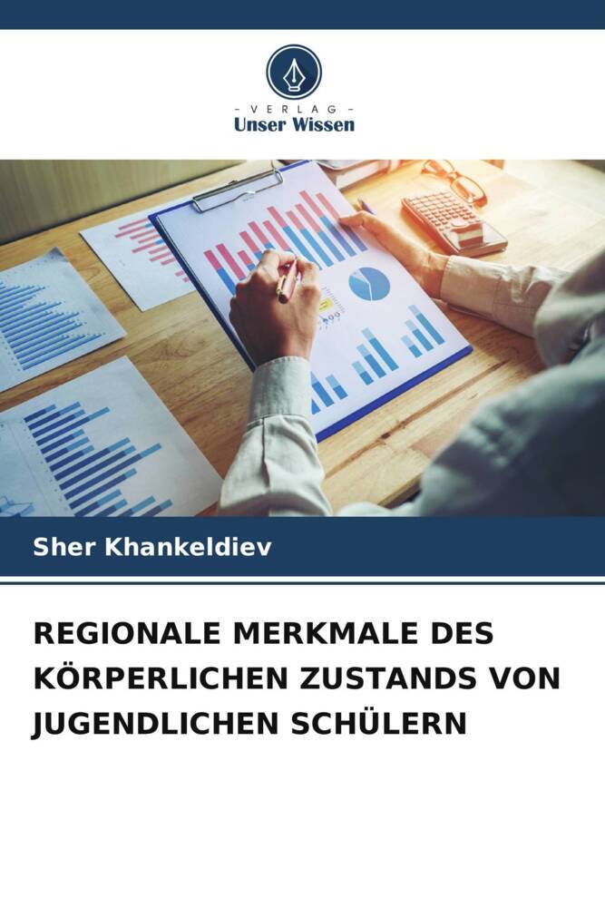 REGIONALE MERKMALE DES KÖRPERLICHEN ZUSTANDS VON JUGENDLICHEN SCHÜLERN