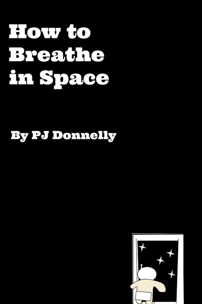 How to Breathe in Space