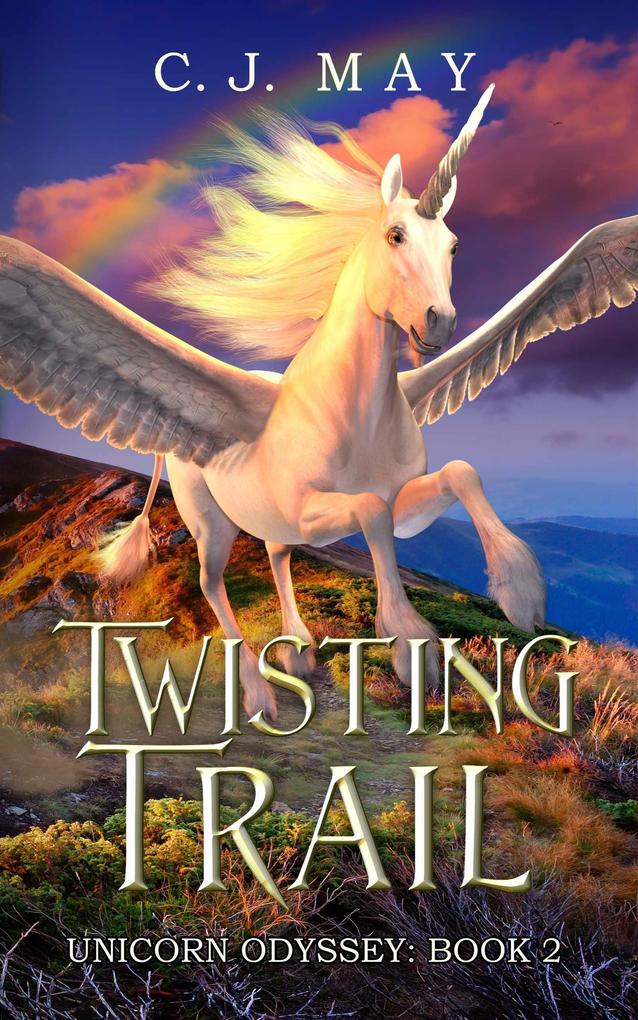 Twisting Trail (Unicorn Odyssey #2)