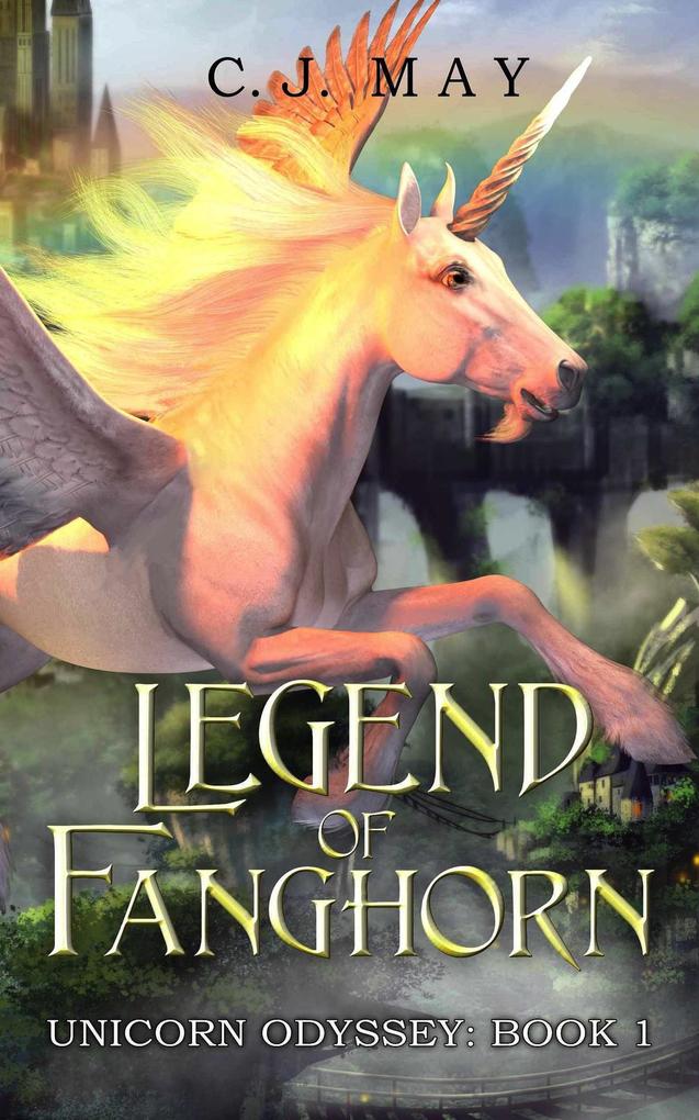 Legend of Fanghorn (Unicorn Odyssey #1)