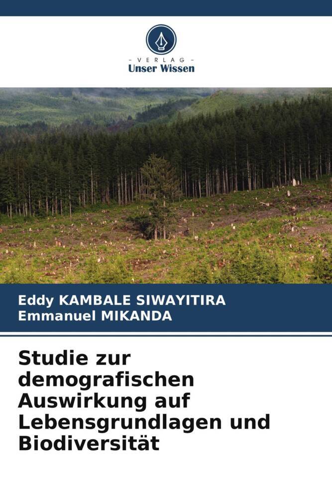 Studie zur demografischen Auswirkung auf Lebensgrundlagen und Biodiversität