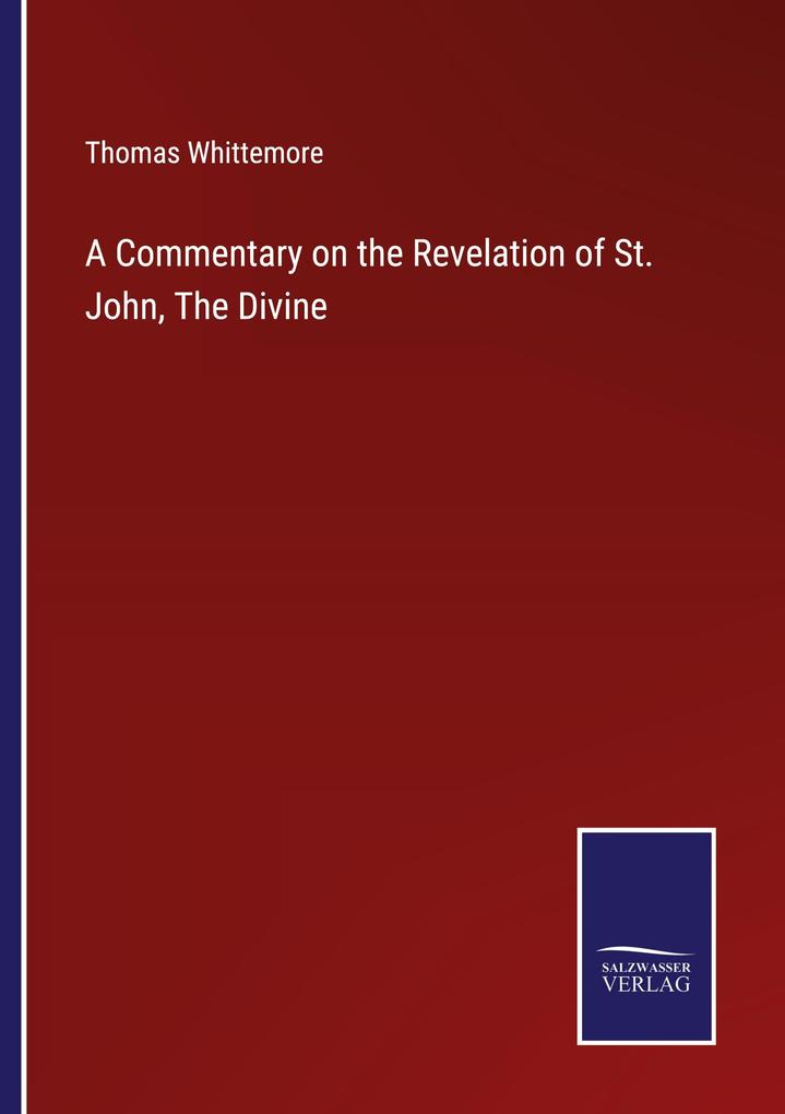 A Commentary on the Revelation of St. John The Divine
