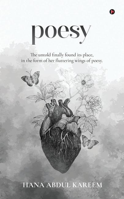Poesy: The untold finally found its place in the form of her fluttering wings of poesy.