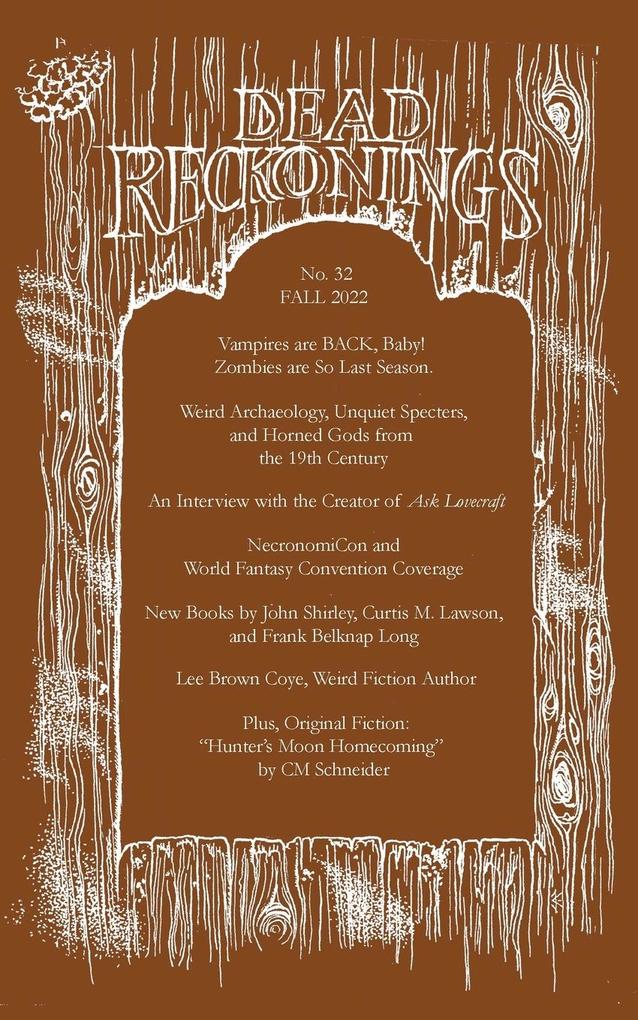 Dead Reckonings No. 32 (Fall 2022)